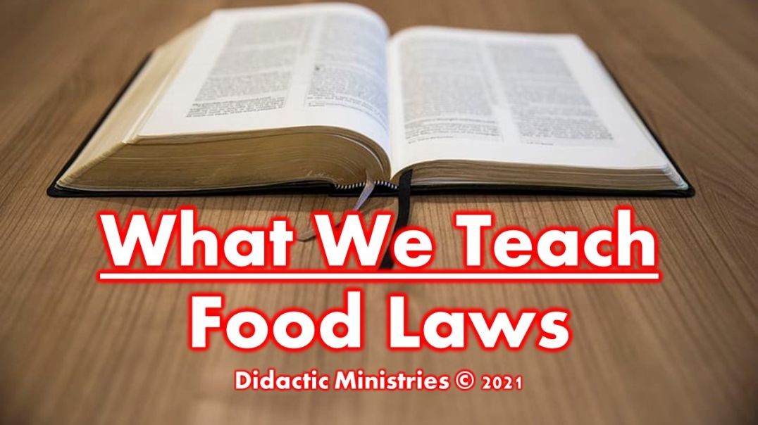 What we teach about the biblical food laws