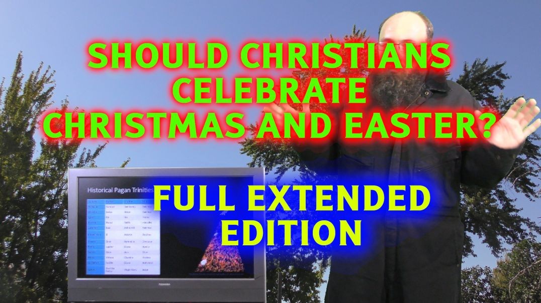 ⁣Extended Edition Should Christians Celebrate Christmas And Easter Full Complete 2022 c