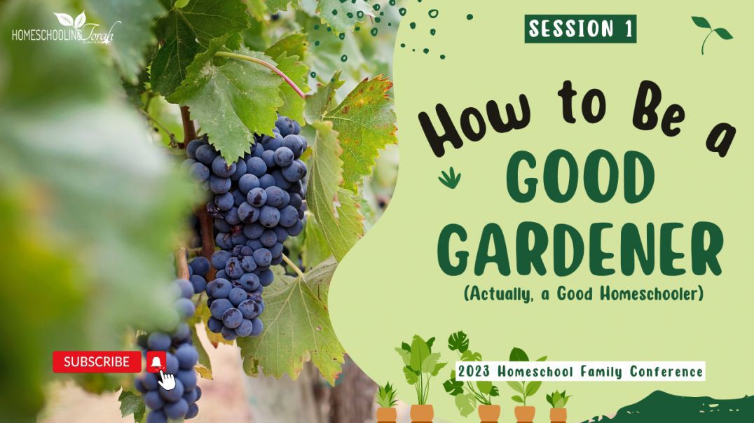 ⁣How to Be a Good Gardener (or Homeschooler)