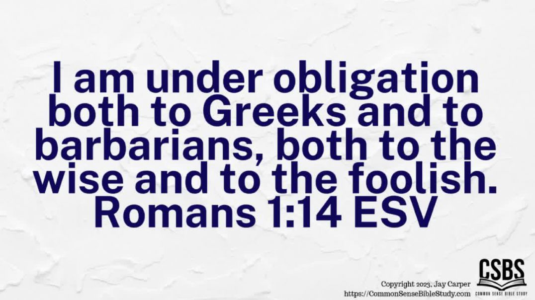 ⁣Paul's Obligation of Service in Romans 1:14