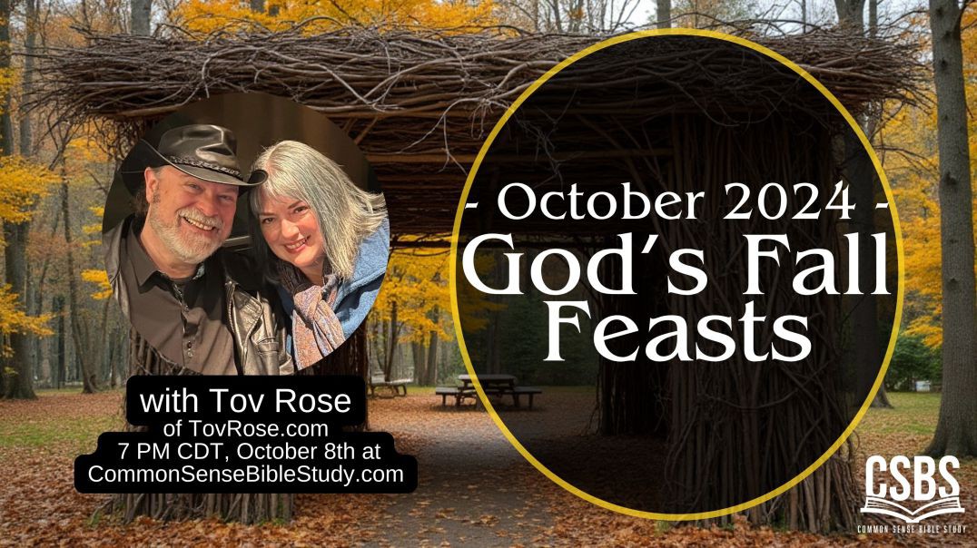 God's Fall Feasts with Tov Rose