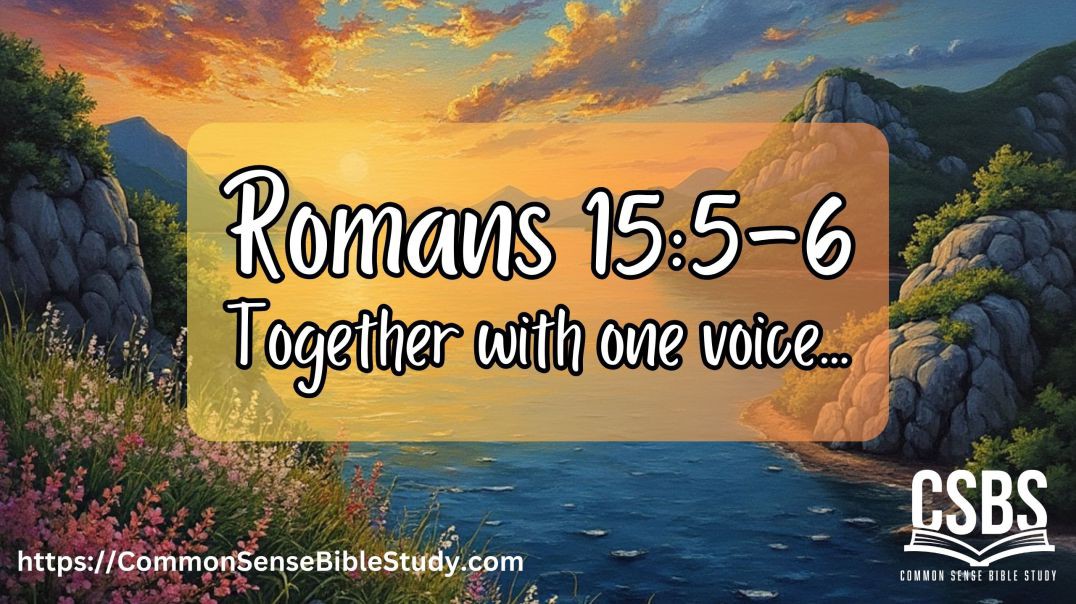 ⁣Together with one voice in Romans 15:5-6