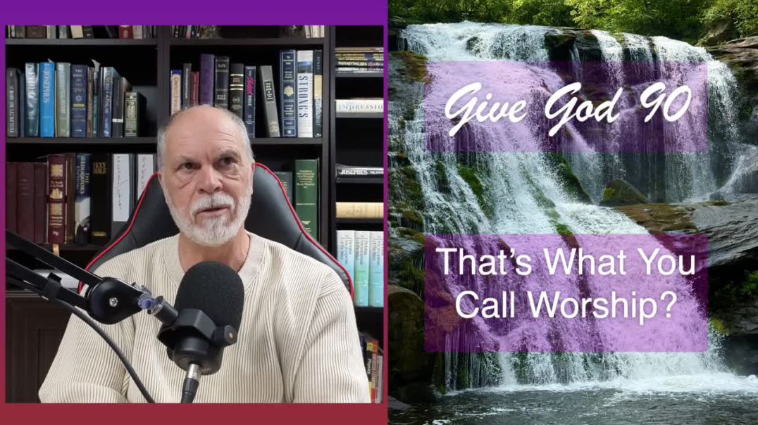 ⁣That’s What You Call Worship?